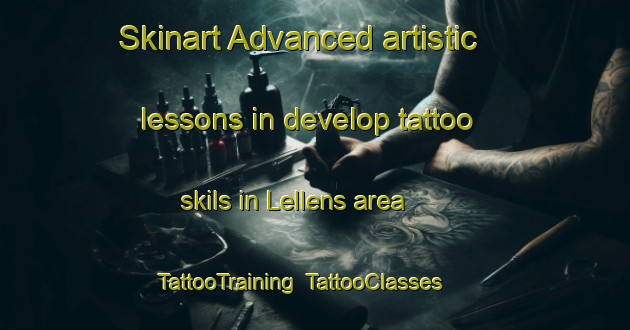 Skinart Advanced artistic lessons in develop tattoo skils in Lellens area | TattooTraining | TattooClasses | SkinartTraining-Netherlands