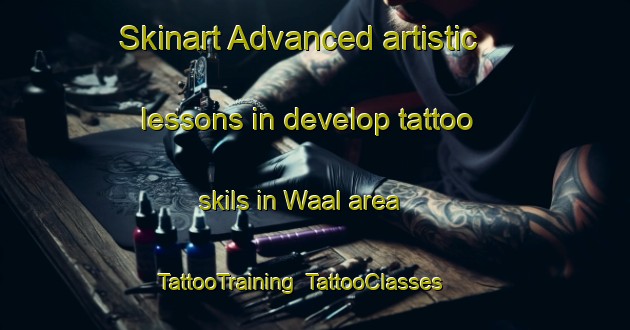 Skinart Advanced artistic lessons in develop tattoo skils in Waal area | TattooTraining | TattooClasses | SkinartTraining-Netherlands