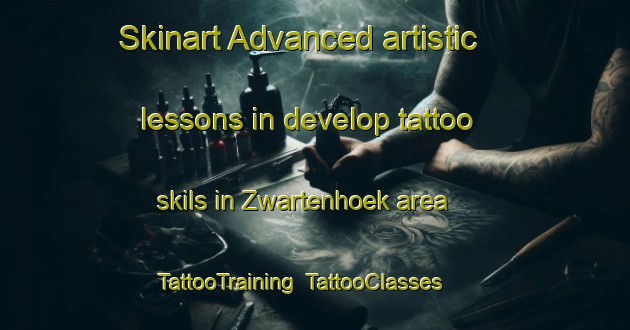 Skinart Advanced artistic lessons in develop tattoo skils in Zwartenhoek area | TattooTraining | TattooClasses | SkinartTraining-Netherlands
