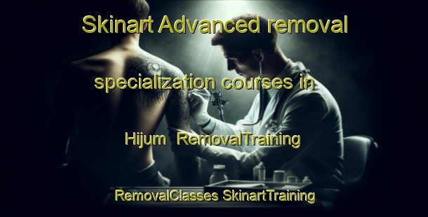 Skinart Advanced removal specialization courses in Hijum | #RemovalTraining #RemovalClasses #SkinartTraining-Netherlands