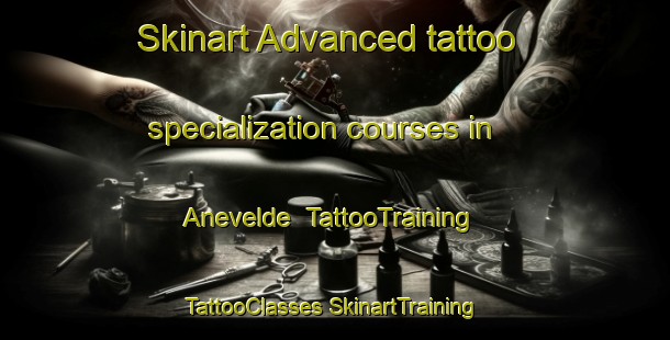 Skinart Advanced tattoo specialization courses in Anevelde | #TattooTraining #TattooClasses #SkinartTraining-Netherlands