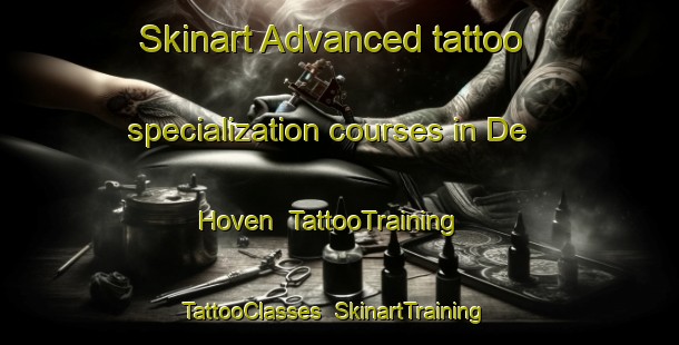 Skinart Advanced tattoo specialization courses in De Hoven | TattooTraining | TattooClasses | SkinartTraining-Netherlands