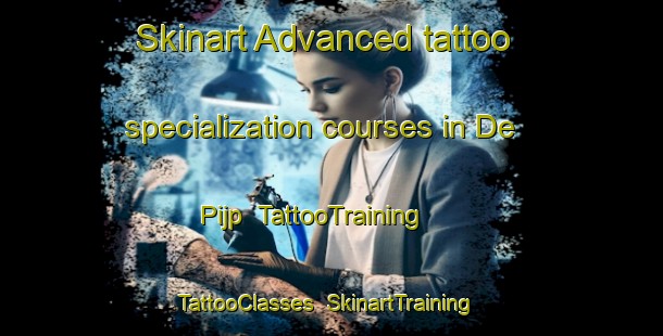 Skinart Advanced tattoo specialization courses in De Pijp | TattooTraining | TattooClasses | SkinartTraining-Netherlands