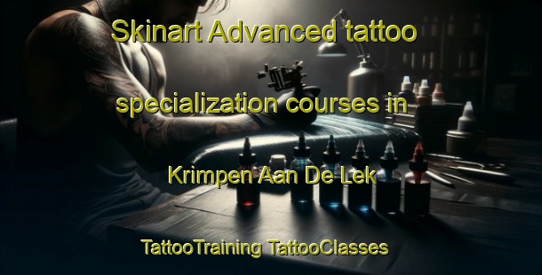 Skinart Advanced tattoo specialization courses in Krimpen Aan De Lek | #TattooTraining #TattooClasses #SkinartTraining-Netherlands