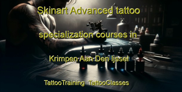 Skinart Advanced tattoo specialization courses in Krimpen Aan Den Ijssel | TattooTraining | TattooClasses | SkinartTraining-Netherlands
