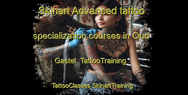 Skinart Advanced tattoo specialization courses in Oud Gastel | #TattooTraining #TattooClasses #SkinartTraining-Netherlands