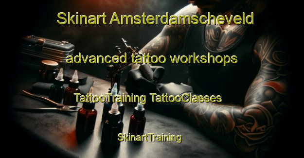 Skinart Amsterdamscheveld advanced tattoo workshops | #TattooTraining #TattooClasses #SkinartTraining-Netherlands