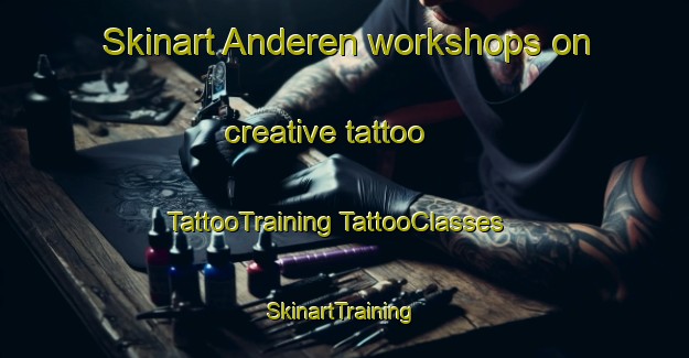 Skinart Anderen workshops on creative tattoo | #TattooTraining #TattooClasses #SkinartTraining-Netherlands