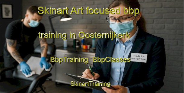 Skinart Art-focused bbp training in Oosternijkerk | BbpTraining | BbpClasses | SkinartTraining-Netherlands