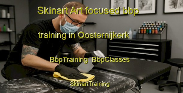 Skinart Art-focused bbp training in Oosternijkerk | BbpTraining | BbpClasses | SkinartTraining-Netherlands