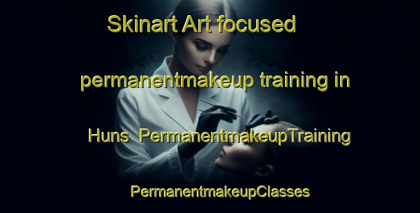 Skinart Art-focused permanentmakeup training in Huns | #PermanentmakeupTraining #PermanentmakeupClasses #SkinartTraining-Netherlands