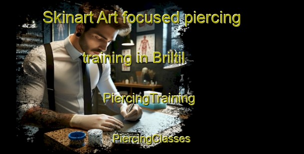 Skinart Art-focused piercing training in Briltil | #PiercingTraining #PiercingClasses #SkinartTraining-Netherlands