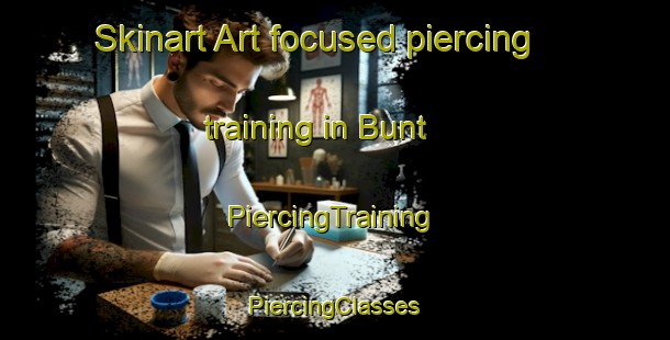 Skinart Art-focused piercing training in Bunt | #PiercingTraining #PiercingClasses #SkinartTraining-Netherlands