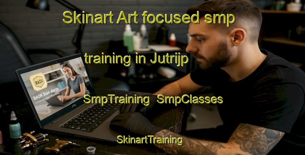 Skinart Art-focused smp training in Jutrijp | SmpTraining | SmpClasses | SkinartTraining-Netherlands