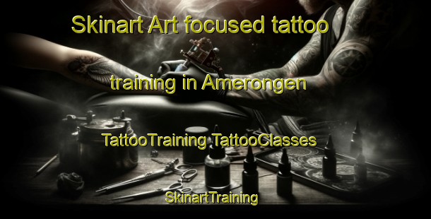 Skinart Art-focused tattoo training in Amerongen | #TattooTraining #TattooClasses #SkinartTraining-Netherlands