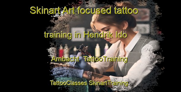 Skinart Art-focused tattoo training in Hendrik Ido Ambacht | #TattooTraining #TattooClasses #SkinartTraining-Netherlands