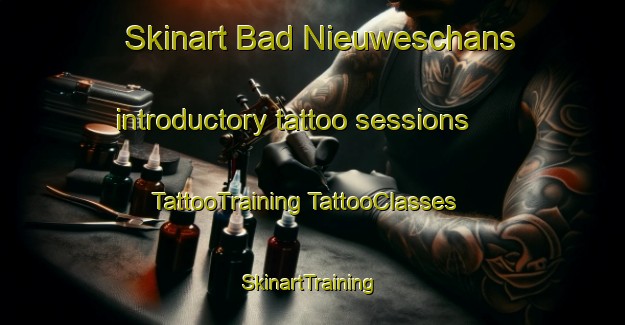 Skinart Bad Nieuweschans introductory tattoo sessions | #TattooTraining #TattooClasses #SkinartTraining-Netherlands