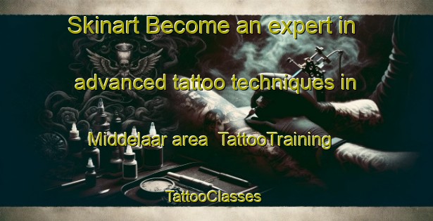Skinart Become an expert in advanced tattoo techniques in Middelaar area | TattooTraining | TattooClasses | SkinartTraining-Netherlands