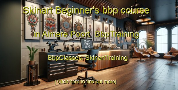 Skinart Beginner's bbp course in Almere Poort | BbpTraining | BbpClasses | SkinartTraining-Netherlands