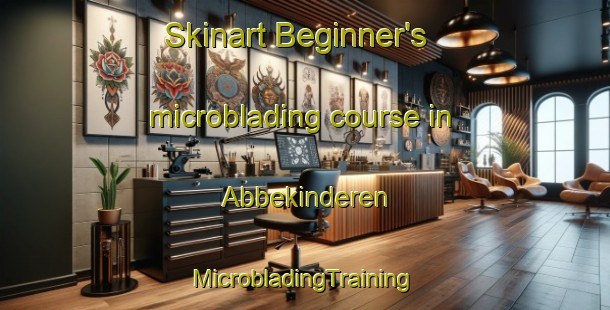 Skinart Beginner's microblading course in Abbekinderen | #MicrobladingTraining #MicrobladingClasses #SkinartTraining-Netherlands