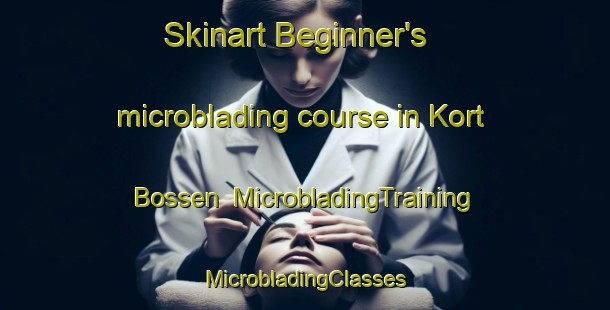 Skinart Beginner's microblading course in Kort Bossen | #MicrobladingTraining #MicrobladingClasses #SkinartTraining-Netherlands