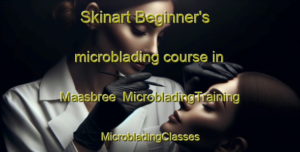 Skinart Beginner's microblading course in Maasbree | #MicrobladingTraining #MicrobladingClasses #SkinartTraining-Netherlands