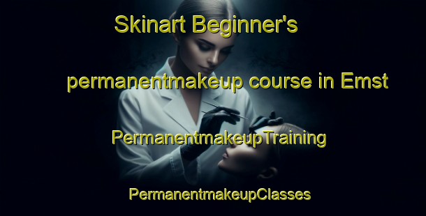 Skinart Beginner's permanentmakeup course in Emst | PermanentmakeupTraining | PermanentmakeupClasses | SkinartTraining-Netherlands