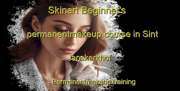 Skinart Beginner's permanentmakeup course in Sint Janskerkhof | #PermanentmakeupTraining #PermanentmakeupClasses #SkinartTraining-Netherlands