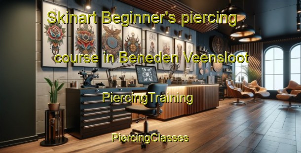 Skinart Beginner's piercing course in Beneden Veensloot | #PiercingTraining #PiercingClasses #SkinartTraining-Netherlands