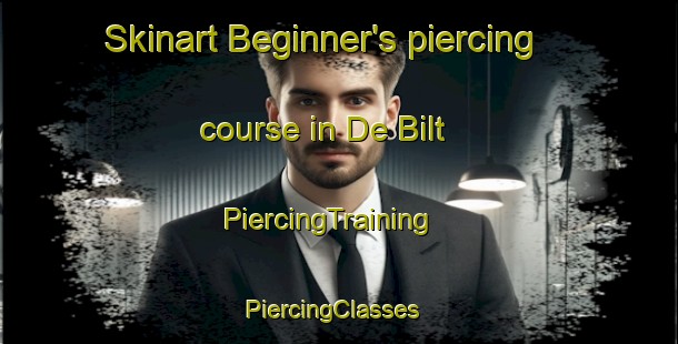 Skinart Beginner's piercing course in De Bilt | PiercingTraining | PiercingClasses | SkinartTraining-Netherlands