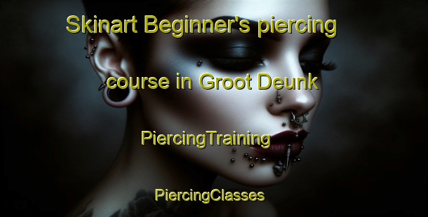 Skinart Beginner's piercing course in Groot Deunk | PiercingTraining | PiercingClasses | SkinartTraining-Netherlands