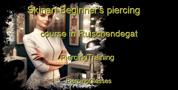 Skinart Beginner's piercing course in Ruischendegat | #PiercingTraining #PiercingClasses #SkinartTraining-Netherlands