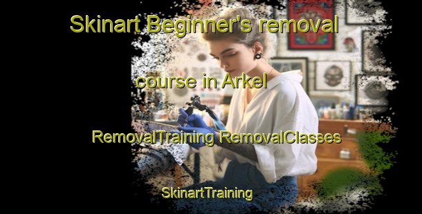 Skinart Beginner's removal course in Arkel | #RemovalTraining #RemovalClasses #SkinartTraining-Netherlands