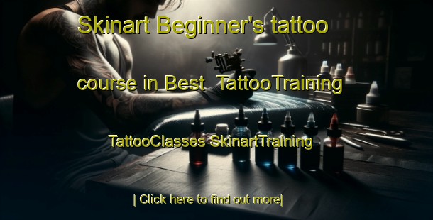 Skinart Beginner's tattoo course in Best | #TattooTraining #TattooClasses #SkinartTraining-Netherlands