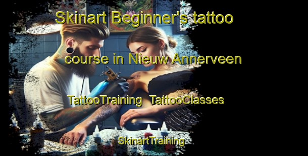 Skinart Beginner's tattoo course in Nieuw Annerveen | TattooTraining | TattooClasses | SkinartTraining-Netherlands