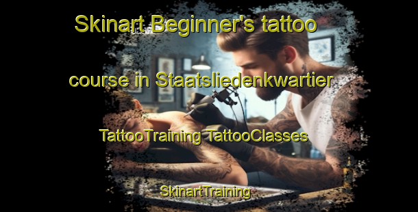 Skinart Beginner's tattoo course in Staatsliedenkwartier | #TattooTraining #TattooClasses #SkinartTraining-Netherlands