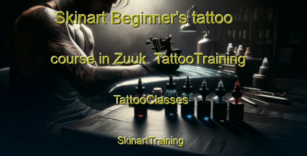 Skinart Beginner's tattoo course in Zuuk | TattooTraining | TattooClasses | SkinartTraining-Netherlands
