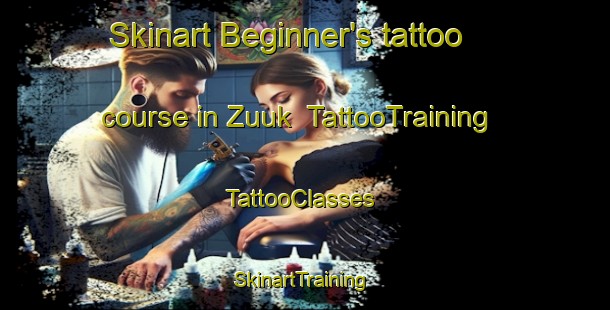 Skinart Beginner's tattoo course in Zuuk | TattooTraining | TattooClasses | SkinartTraining-Netherlands