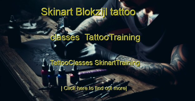 Skinart Blokzijl tattoo classes | #TattooTraining #TattooClasses #SkinartTraining-Netherlands