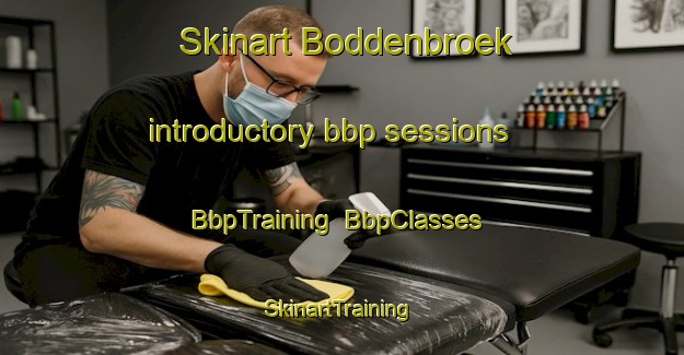 Skinart Boddenbroek introductory bbp sessions | BbpTraining | BbpClasses | SkinartTraining-Netherlands