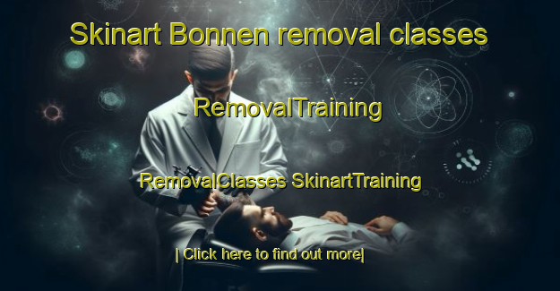 Skinart Bonnen removal classes | #RemovalTraining #RemovalClasses #SkinartTraining-Netherlands