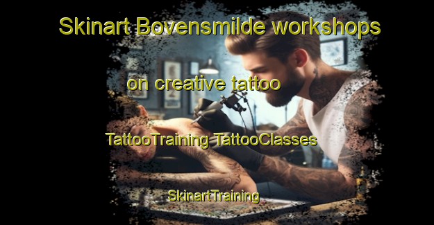 Skinart Bovensmilde workshops on creative tattoo | #TattooTraining #TattooClasses #SkinartTraining-Netherlands