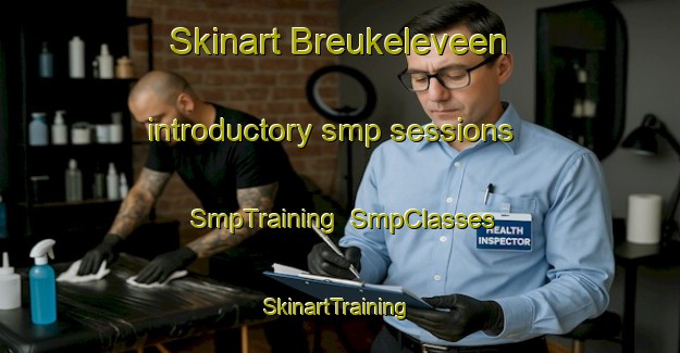 Skinart Breukeleveen introductory smp sessions | SmpTraining | SmpClasses | SkinartTraining-Netherlands