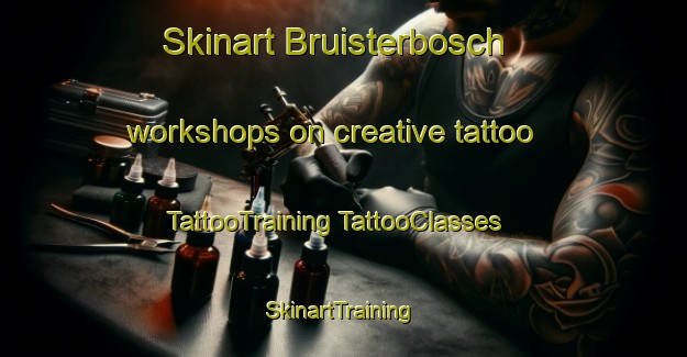 Skinart Bruisterbosch workshops on creative tattoo | #TattooTraining #TattooClasses #SkinartTraining-Netherlands