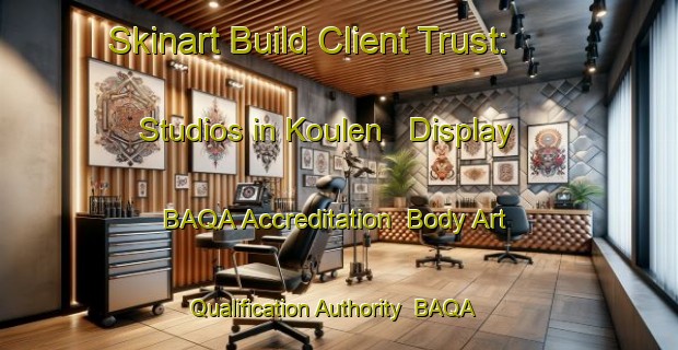 Skinart Build Client Trust: Studios in Koulen - Display BAQA Accreditation | Body Art Qualification Authority | BAQA-Netherlands