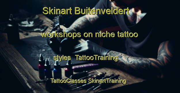 Skinart Buitenveldert workshops on niche tattoo styles | #TattooTraining #TattooClasses #SkinartTraining-Netherlands