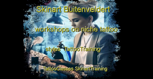 Skinart Buitenveldert workshops on niche tattoo styles | #TattooTraining #TattooClasses #SkinartTraining-Netherlands