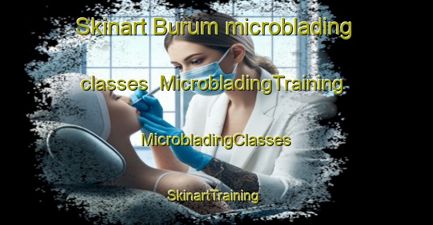 Skinart Burum microblading classes | #MicrobladingTraining #MicrobladingClasses #SkinartTraining-Netherlands