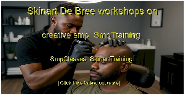 Skinart De Bree workshops on creative smp | SmpTraining | SmpClasses | SkinartTraining-Netherlands