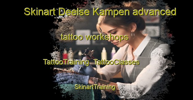 Skinart Deelse Kampen advanced tattoo workshops | TattooTraining | TattooClasses | SkinartTraining-Netherlands